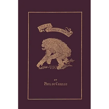 Stories of the Gorilla Country, Illustrated Edition (Yesterday's Classics)