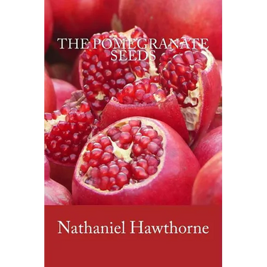 The Pomegranate Seeds