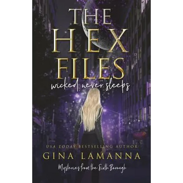The Hex Files: Wicked Never Sleeps