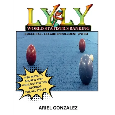 LYLY World Statistics Ranking Bocce Ball League Enrollment System