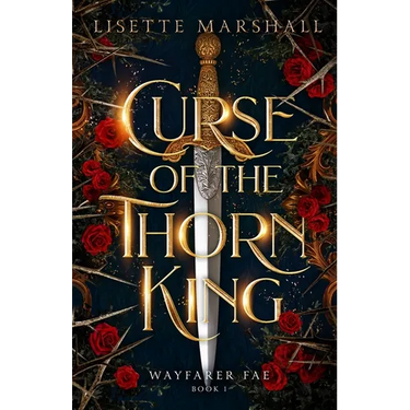 Curse of the Thorn King: A Steamy Beauty and the Beast Retelling