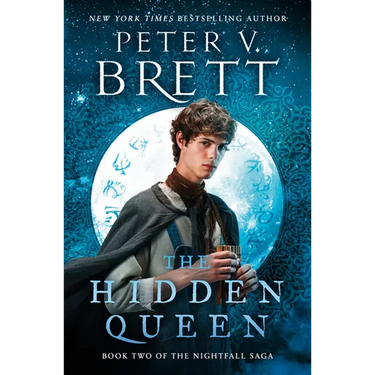 The Hidden Queen: Book Two of The Nightfall Saga