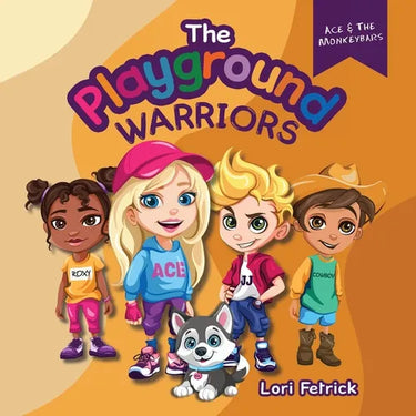 The Playground Warriors: Ace & The Monkeybars