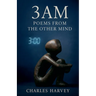 3AM - Poems and Stories From the Other Mind