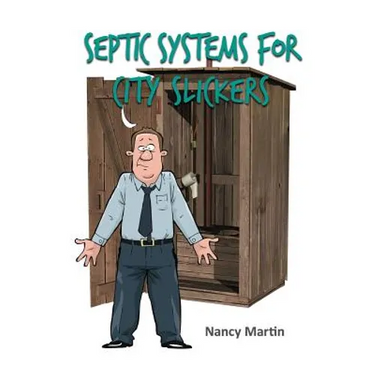 Septic Systems for City Slickers