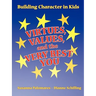 Virtues, Values, and the Very Best You