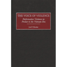 The Voice of Violence: Performative Violence as Protest in the Vietnam Era