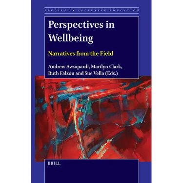 Perspectives in Wellbeing: Narratives from the Field
