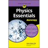 Physics Essentials for Dummies