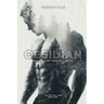 Obsidian: A Dark MM Romance