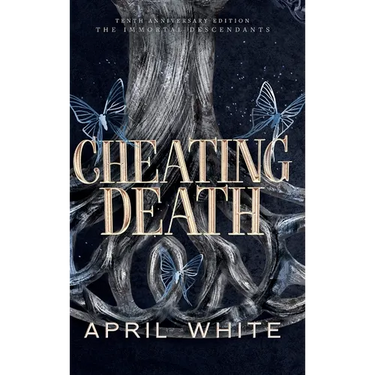 Cheating Death