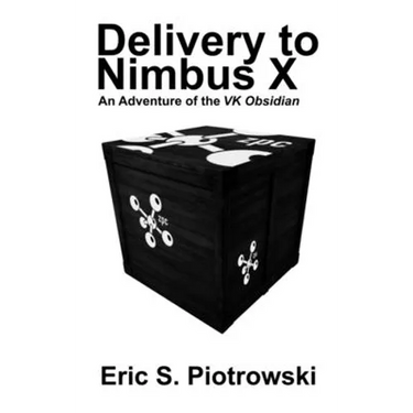 Delivery to Nimbus X: An Adventure of the VK Obsidian