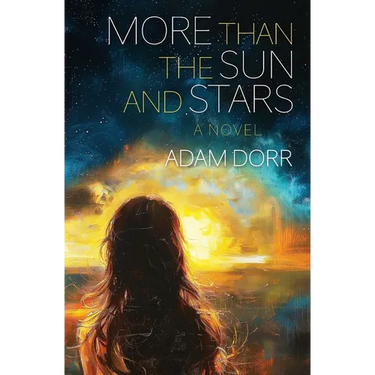 More than the Sun and Stars