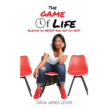 The Game Of Life: Releasing The Weight When God Says Wait