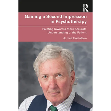 Gaining a Second Impression in Psychotherapy: Pivoting Toward a More Accurate Understanding of the Patient