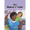 My Nana's Hair