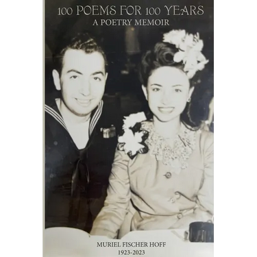 100 Poems for 100 Years: A Poetry Memoir