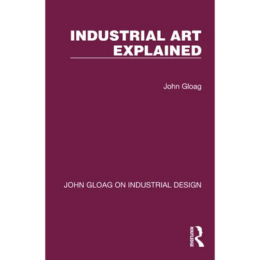 Industrial Art Explained