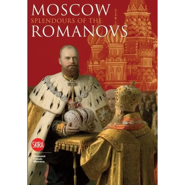 Moscow: Splendor of the Romanovs