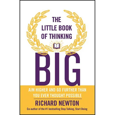 The Little Book of Thinking Big