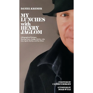 My Lunches with Henry Jaglom