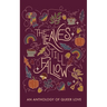The Leaves Still Fallow: An Anthology of Queer Love