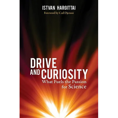 Drive and Curiosity: What Fuels the Passion for Science