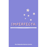 Imperfecta