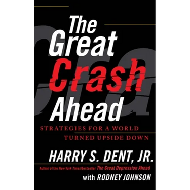 The Great Crash Ahead: Strategies for a World Turned Upside Down