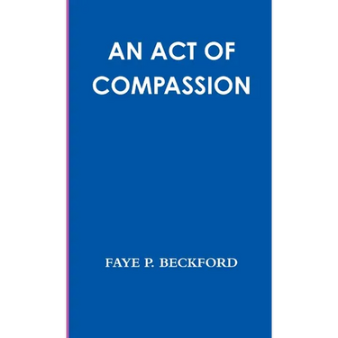 An Act of Compassion