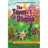The Town of Utopia