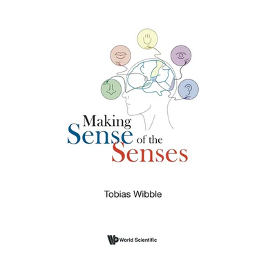 Making Sense of the Senses