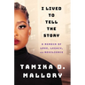 I Lived to Tell the Story: A Memoir of Love, Legacy, and Resilience