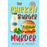 The Chicken Burger Murder