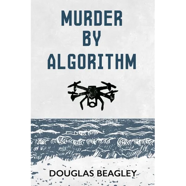Murder by Algorithm