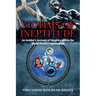 Victims of Ineptitude: An Insider's Account of Injustice within the World Health Organization