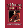 The Queen's Tragedy