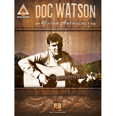 Doc Watson Guitar Anthology Guitar Recorded Versions Note-For-Note Acoustic Guitar Tab 14 Songs Including Deep River Blues, Shady Grove, Tom Dooley an
