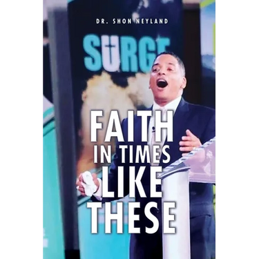 Faith in Times Like These
