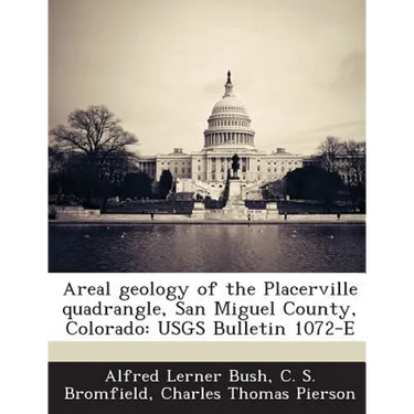 Areal geology of the Placerville quadrangle, San Miguel County, Colorado: USGS Bulletin 1072-E