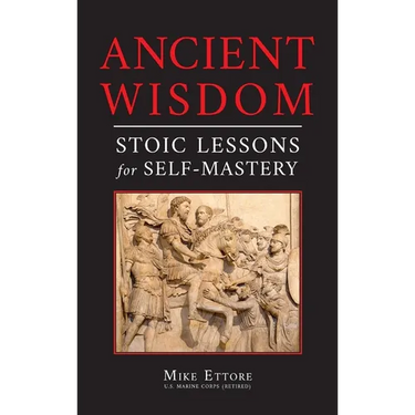 Ancient Wisdom: Stoic Lessons for Self-Mastery