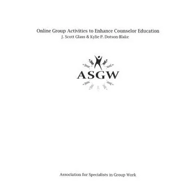 Online Group Activities to Enhance Counselor Education