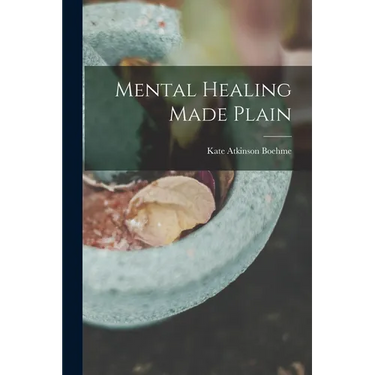 Mental Healing Made Plain