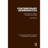 Contemporary Hermeneutics: Hermeneutics as Method, Philosophy and Critique