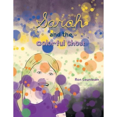 Sarah and the Colorful Ghost