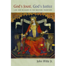 God's Joust, God's Justice: Law and Religion in the Western Tradition