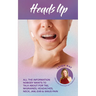 Heads Up! All the Information Nobody Wants to Talk about for TMJ, Migraines, Headaches, Neck, Jaw, Ear and Sinus Pain