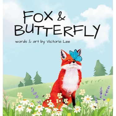 Fox & Butterfly: A Woodland Tale of Friendship and Change