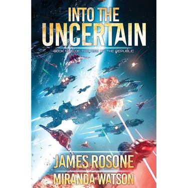 Into The Uncertain: Book Nine