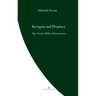 Kerygma and Prophecy: Pope Francis' Biblical Hermeneutics